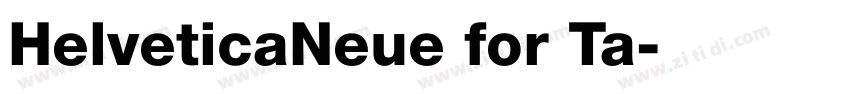 HelveticaNeue for Ta字体转换